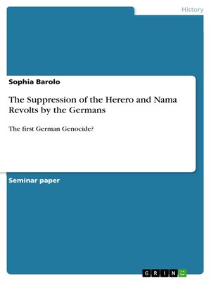 cover image of The Suppression of the Herero and Nama Revolts by the Germans